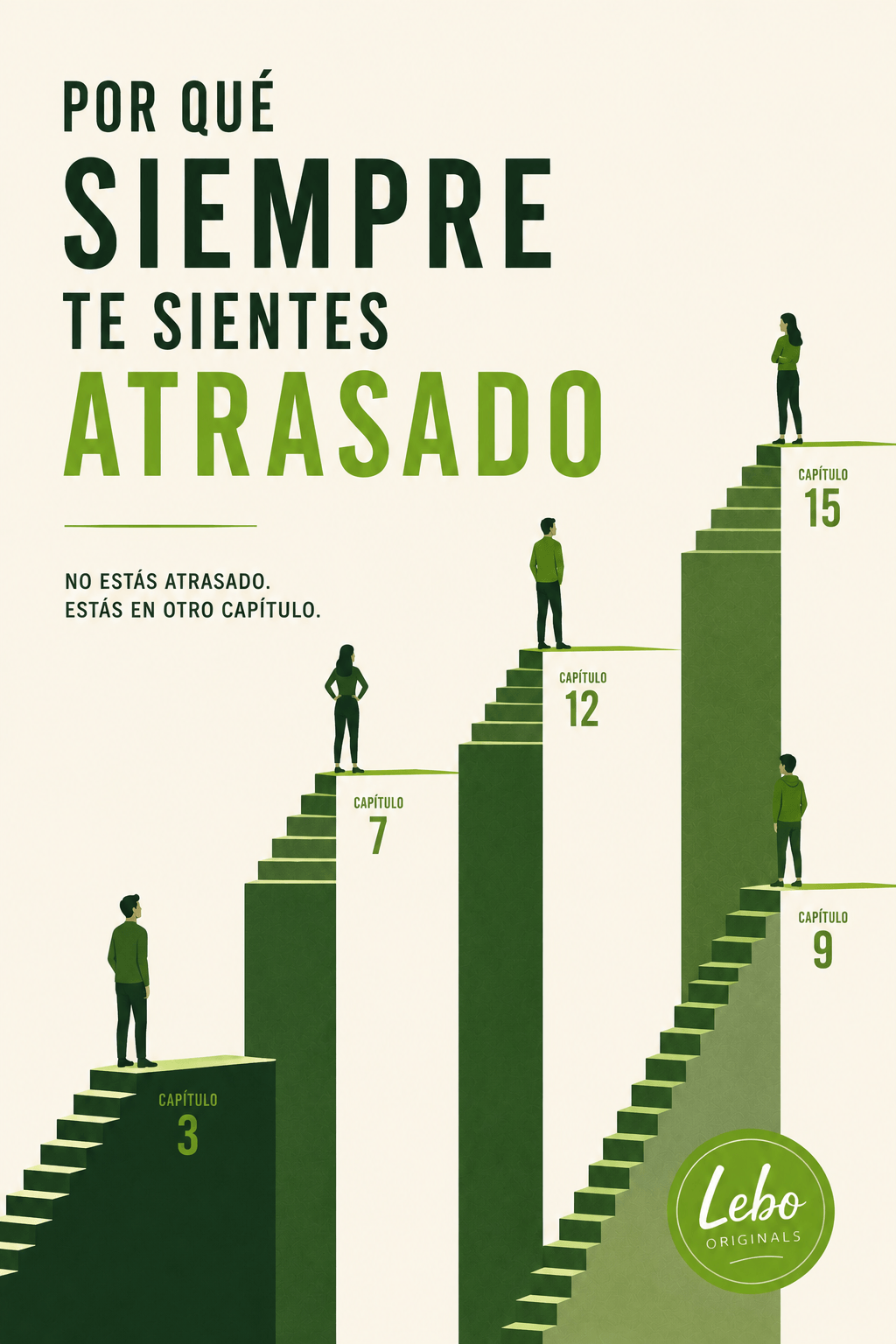 Por qué siempre te sientes atrasado