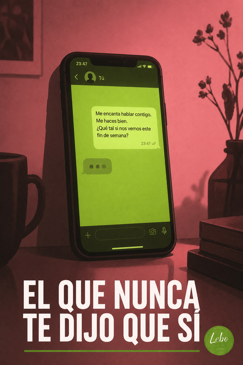 El que nunca te dijo que si