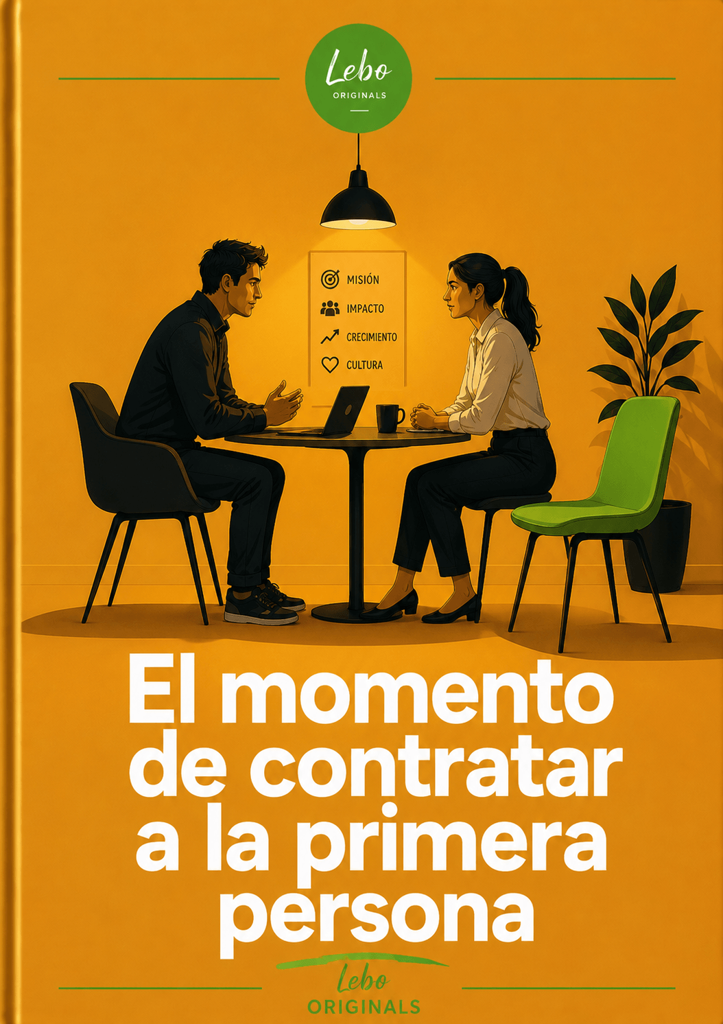 El momento de contratar a la primera persona