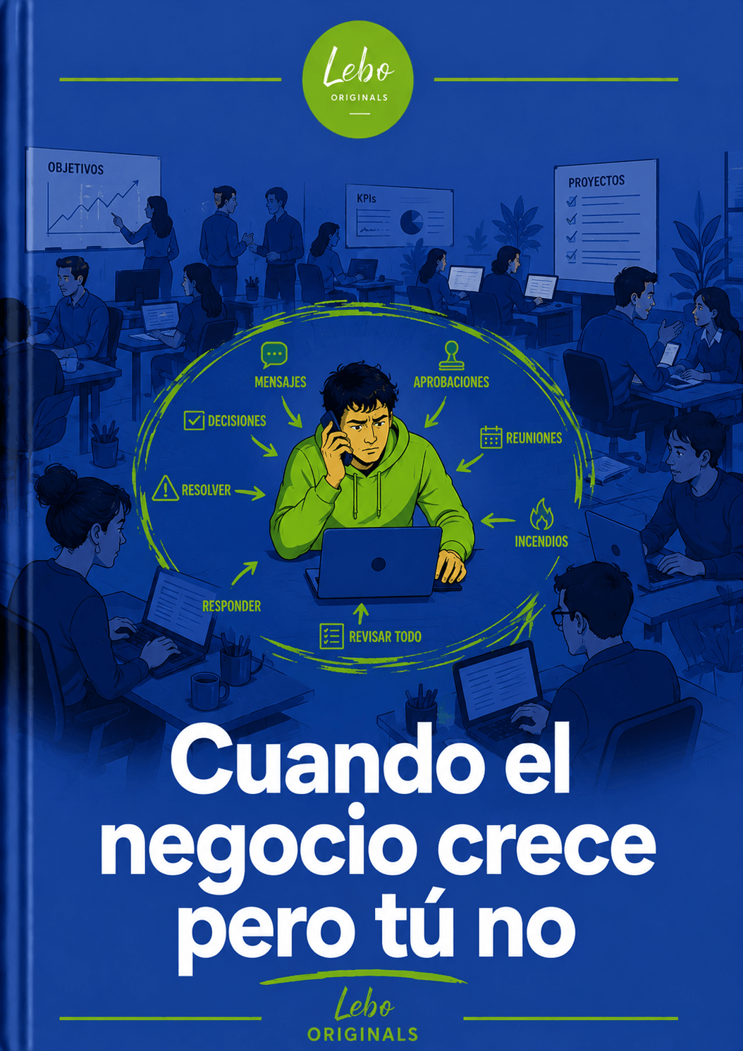 Cuando el negocio crece pero tú no